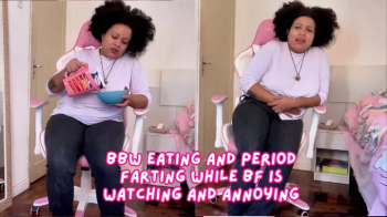 Cutiepiie Chubby - BBW Eating and Peri0d Farting while Bf is watching and annoying.webp