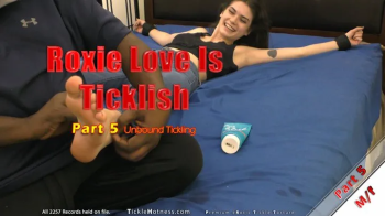 Roxie Love Is Ticklish - Part 5 - Unbound Tickling.webp