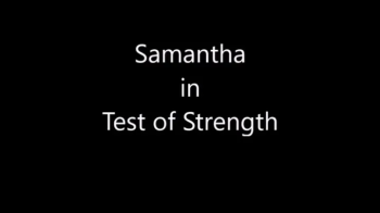 SAMANTHA IN TEST OF STRENGTH CHALLENGE , FIRST AND SECOND CHALLENGE.webp