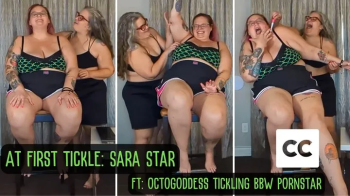 At First Tickle- Sara Star ft- OctoGoddess Tickling BBW Pornstar Ticklish Armpits First Time Captioned Version.webp