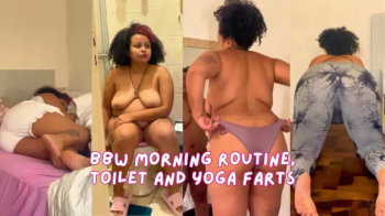 BBW Morning Routine, Toilet and Yoga Farts.webp