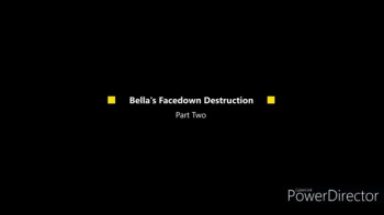 Bella's Facedown Destruction- Part Two (1080p).webp