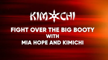 Fight Over the Big Booty with Mia Hope and Kimichi - WMV.webp