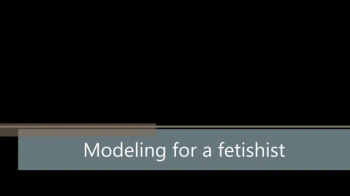 Modeling for a fetishist.webp