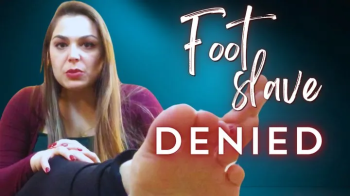Foot Slave Denied.webp