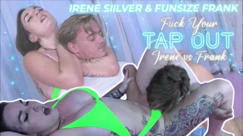 Fuck Your Tap Out- Irene vs Frank UHD.webp