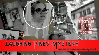 Laughing Pines Mystery- True Story Found Footage Documentary of Evil Sadistic Tickling Doctor from OctoGoddess wmv Versi.webp