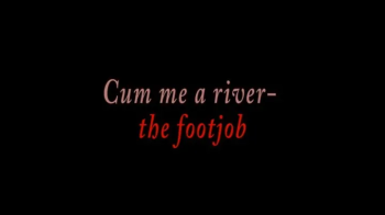 Cum me a river- the footjob.webp