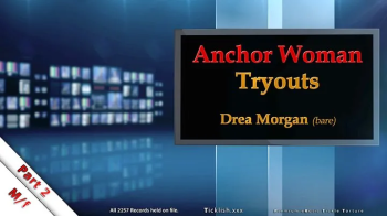 Anchor Woman Tryouts Part 2- Drea Morgan (barefoot).webp
