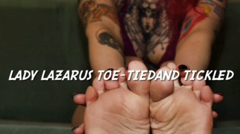 Lady Lazarus Toe-Tied and Tickled.webp