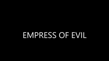 EMPRESS OF EVIL.webp
