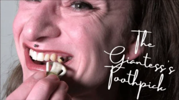 The Giantesses Toothpick mp4.webp