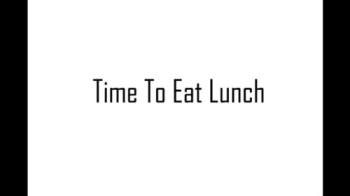 Time to Eat Lunch.webp
