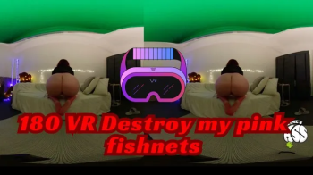 180 VR Destroy my pink fishnets_mp4.webp