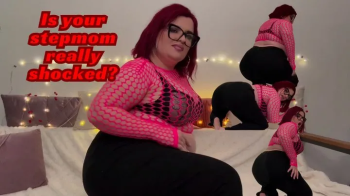 Is your stepmom really shocked_mp4.webp