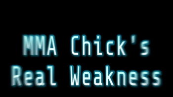 MMA Chick's Real Weakness (1080p).webp