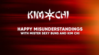 Happy Misunderstandings with Mr Sexy Buns and Kimchi.webp