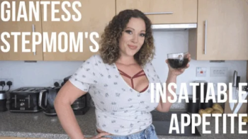 Giantess StepMom’s Insatiable Appetite.webp