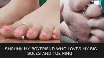 Giantess feet -shrunken boyfriend.webp