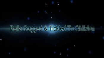 Bella Gagged & Tickled to Oblivion (1080p).webp