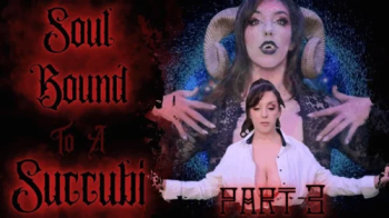 Soul Bound To A Succubi (Part 3 of 4) (480MP4).webp