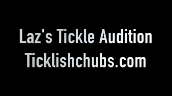 Laz's Tickle Audition.webp
