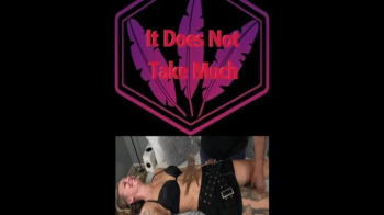 It Does Not Take Much WMV.webp