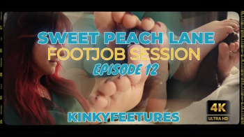 Sweet Peach Lane Footjob Session- Episode 12 - 4K.webp