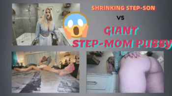 PATHETIC SHRINKING STEP-SON TRIES FUCKING GIANTESS STEP-MOM - 4K.webp