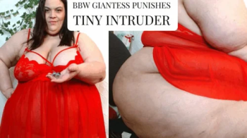 BBW Giantess Punishes Tiny Intruder.webp