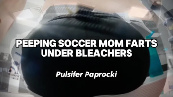 Peeping Soccer Mom Farts Under Bleachers.webp