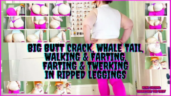 Big Butt Crack, Whale Tail, Walking & Farting, Farting & Twerking In Ripped Leggings 1920x1080 MP4.webp