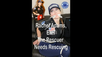 Rachel Adams, EMT, The Rescuer Needs Rescuing.webp