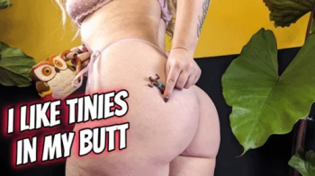 I Like Tinies In My Butt.webp