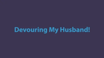 Jamie Devours Her Husband!.webp