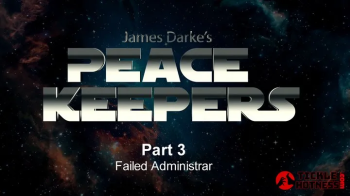 Peace Keepers - Part 3 - Failed Administrar.webp