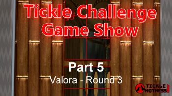 Tickle Challenge Game Show - Part 5 - Valora - Round 3.webp
