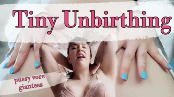 Tiny Lover Unbirthing.webp