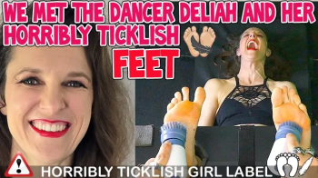 WE MET THE DANCER DELIAH AND HER HORRIBLY TICKLISH FEET - FULL HD MP4.webp