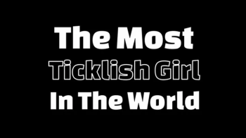 The Most Ticklish Girl In The World (1080p).webp