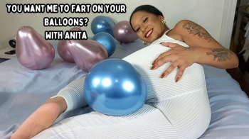 You Want Me To Fart On Your Balloons- With Anita.webp