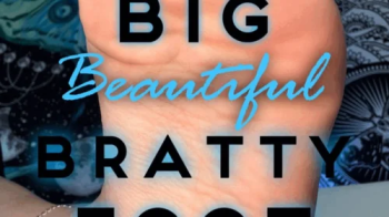 Big Beautiful Bratty Foot.webp