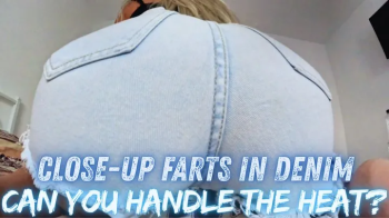 Close-Up Farts in Denim – Can You Handle the Heat.webp