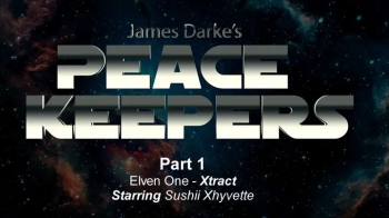 Peace Keepers - Xtracts - Part 1 - Elven One.webp