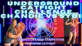 FFGCOMP Chandie vs Sybil Underground Catfight Challenge mov.webp