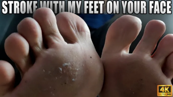 Stroke With My Feet On Your Face - 4k UHD 2160p - KingMarti.webp