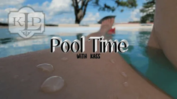 Pool Time With Kass.webp