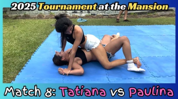 Fight 8 - Tournament at the Mansion- Tatiana vs Paulina.webp