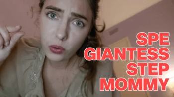SPE Giantess Step-Mommy.webp