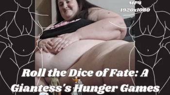 Roll the Dice of Fate- A Giantess's Hunger Games with SSBBW Rachel MP4 1920x1080.webp